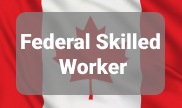 مهاجرت کاری به کانادا با نیرو کار ماهر فدرال ( Federal Skilled Worker Program )